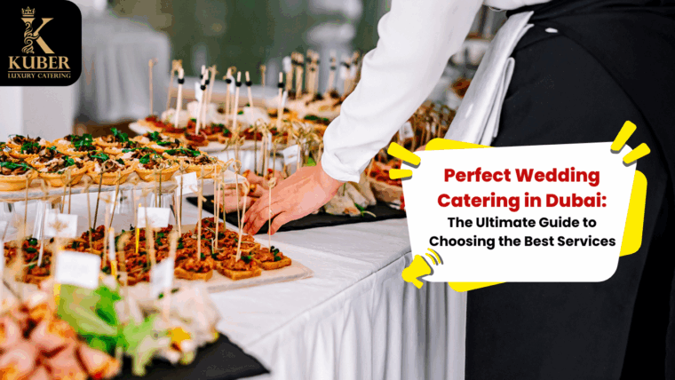 Perfect Wedding Catering in Dubai