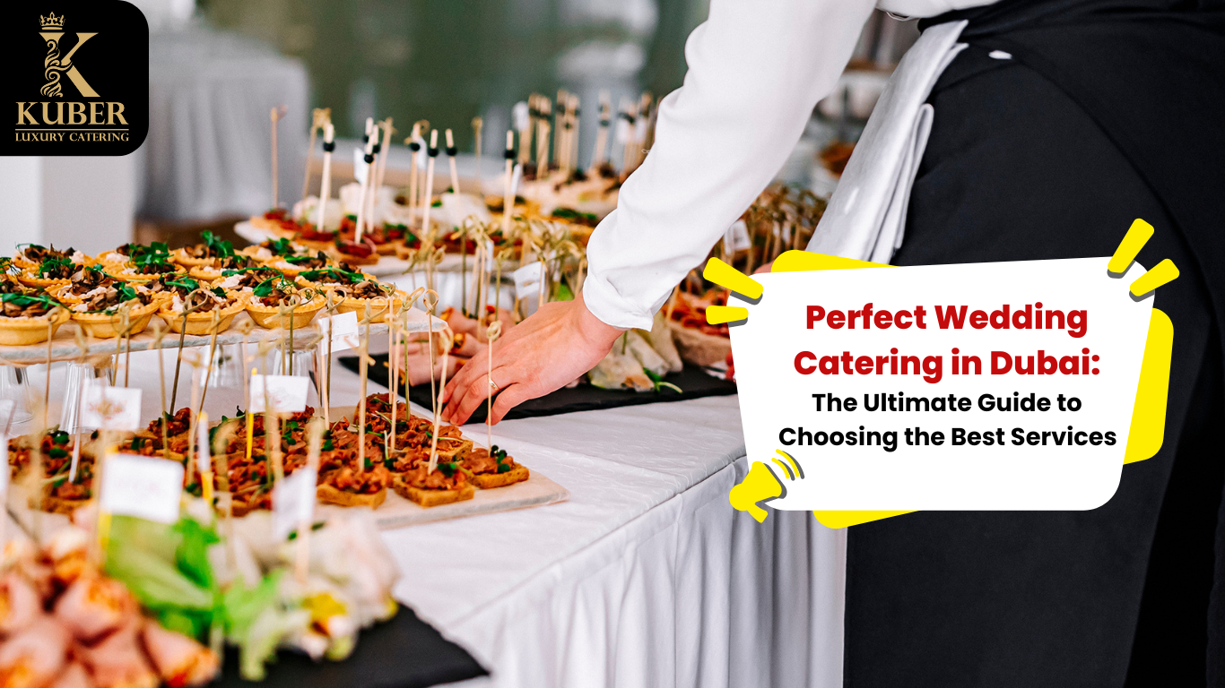 Perfect Wedding Catering in Dubai