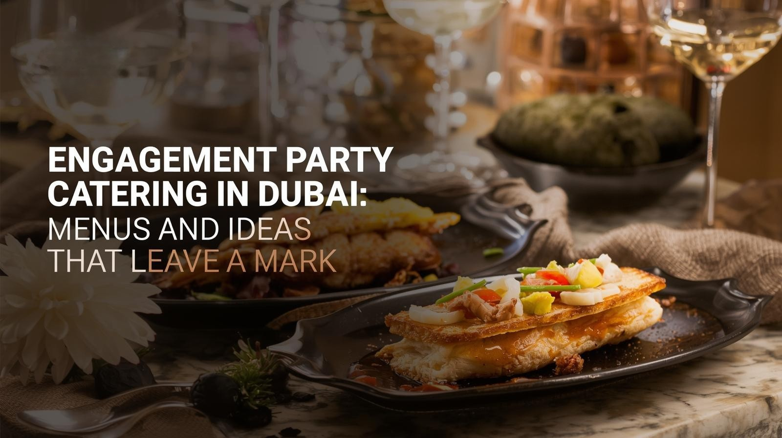 Engagement Party Catering in Dubai